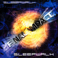 Sleepwalk - Final Impact