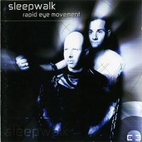 Sleepwalk - Rapid Eye Movement