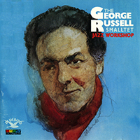 George Russell Orchestra - The Jazz Workshop (CD Issue 1987)