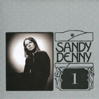 Sandy Denny - The Complete Recordings Box (CD 1 - Early Solo Albums)