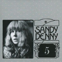 Sandy Denny - The Complete Recordings Box (CD 5 - Fotheringay)