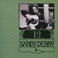 Sandy Denny - The Complete Recordings Box (CD 12 - The Early Home Demos)