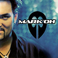 Mark'Oh - Mark 'Oh (Limited Fan-Edition)(CD1)