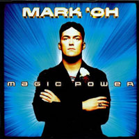 Mark'Oh - Magic Power
