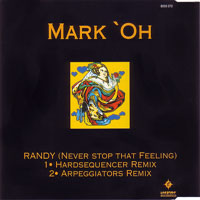 Mark'Oh - Randy (Never stop that feeling), remix 1994