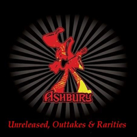 Ashbury - Unreleased, Outtakes & Rarities