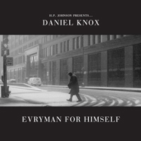 Daniel Knox - Evryman For Himself