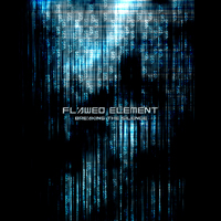 Flawed Element - Breaking The Silence