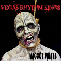 Vegas Rhythm Kings - Maggot Piata