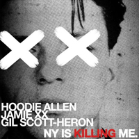 Hoodie Allen - NY is Killing Me