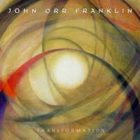 John Orr Franklin - Transformation