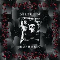 Delerium - Euphoric (Maxi Single)