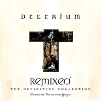 Delerium - Remixed: The Definitive Collection (Continuous Mix Version) feat.