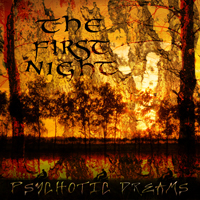 Psychotic Dreams - The First Night