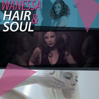Wanessa - Hair & Soul