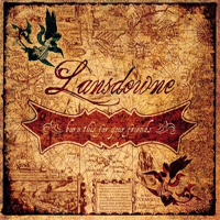 Lansdowne - Burn This For Your Friends