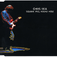 Chris Rea - Square Peg, Round Hole (Single)