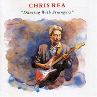 Chris Rea - Dancing with Strangers (LP)
