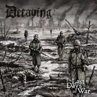 Decaying (FIN) - The Last Days Of War