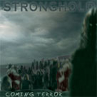 Stronghold - Coming Terror