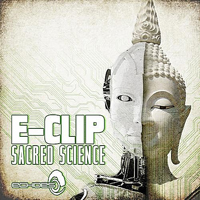 E-Clip - Sacred Science [EP]