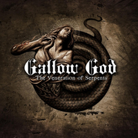 Gallow God - The Veneration Of Serpents