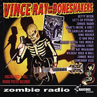 Vince Ray And The Boneshakers - Zombie Radio (feat. Boneshakers)