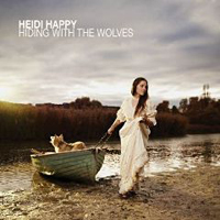 Heidi Happy - Hiding With The Wolves