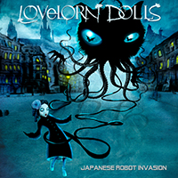 Lovelorn Dolls - Japanese Robot Invasion (Limited Edition, CD 1)