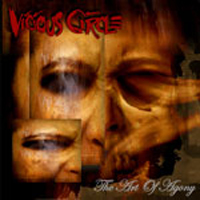 Vicious Circle (USA) - The Art Of Agony