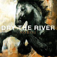 Dry The River - No Rest (Single)