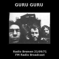 Guru Guru - 1971.09.21 - FM Radio Broadcast, Bremen, Germany
