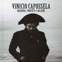 Vinicio Capossela - Marinai, Profeti E Balene (CD 1)
