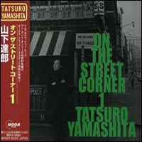 Tatsuro Yamashita - On The Street Corner 1