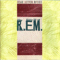 R.E.M. - Dead Letter Office (1993 Reissue)