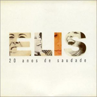 Elis Regina Carvalho Costa - 20 Anos de Saudade (CD 2)