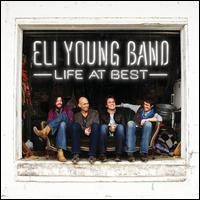 Eli Young Band - Life At Best