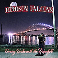 Hudson Falcons - Dancing Underneath The Moonlight