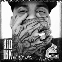Kid Ink - My Own Lane (Best Buy Exclusive Edition)