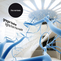 Gregor Tresher - Lights From The Inside (The Remixes)