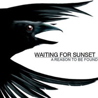 Waiting For Sunset - A Reason To Be Found