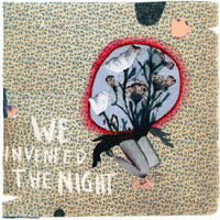 We Invented The Night - Memories Of A Bloody Love Affair