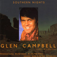 Glenn Campbell - Southern Nights In Concert
