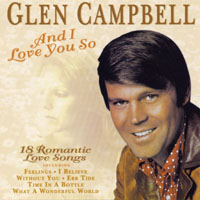 Glenn Campbell - And I Love You So
