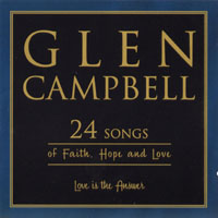 Glenn Campbell - 24 Songs Of Faith, Hope And Love (CD 1)