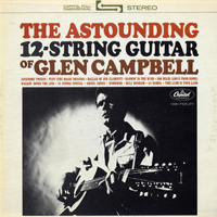Glenn Campbell - The Capitol Albums Collection, Vol. 1 (CD 3 - The Astounding 12-String Guitar Of Glen Campbell)