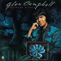 Glenn Campbell - Southern Nights (Remastered 2007)