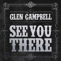 Glenn Campbell - See You There