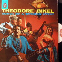 Theodore Bikel & The Pennywhistlers - Songs Of A Russian Gypsy (stereo, LP)