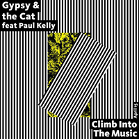 Gypsy And The Cat - Climb Into The Music (Single)